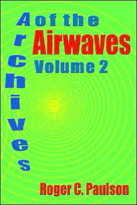 Archives of the Airwaves Vol. 2