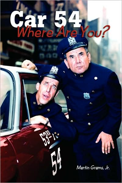 Car 54 Where Are You?