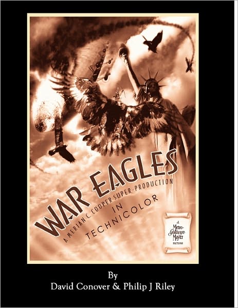 War Eagles - The Unmaking Of An Epic - An Alternate History For Classic Film Monsters