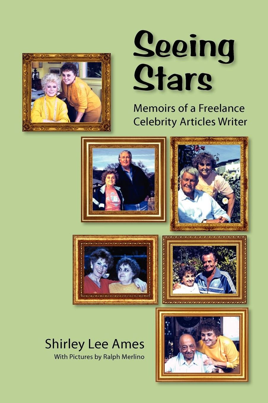 Seeing Stars - Memoirs Of A Freelance Celebrity Articles Writer