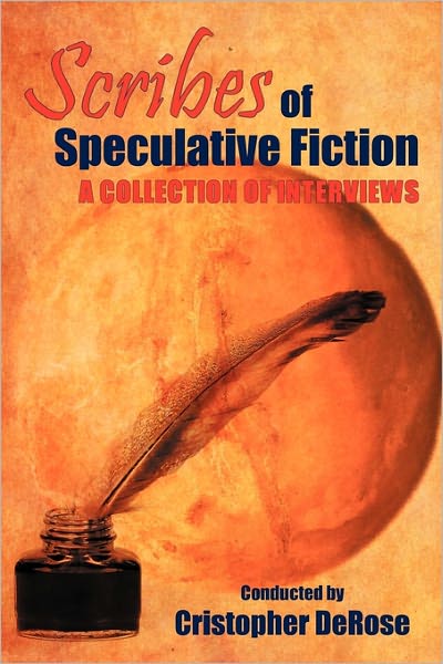 Scribes Of Speculative Fiction - A Collection Of Interviews