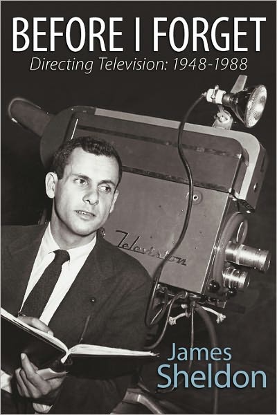 Before I Forget - Directing Television