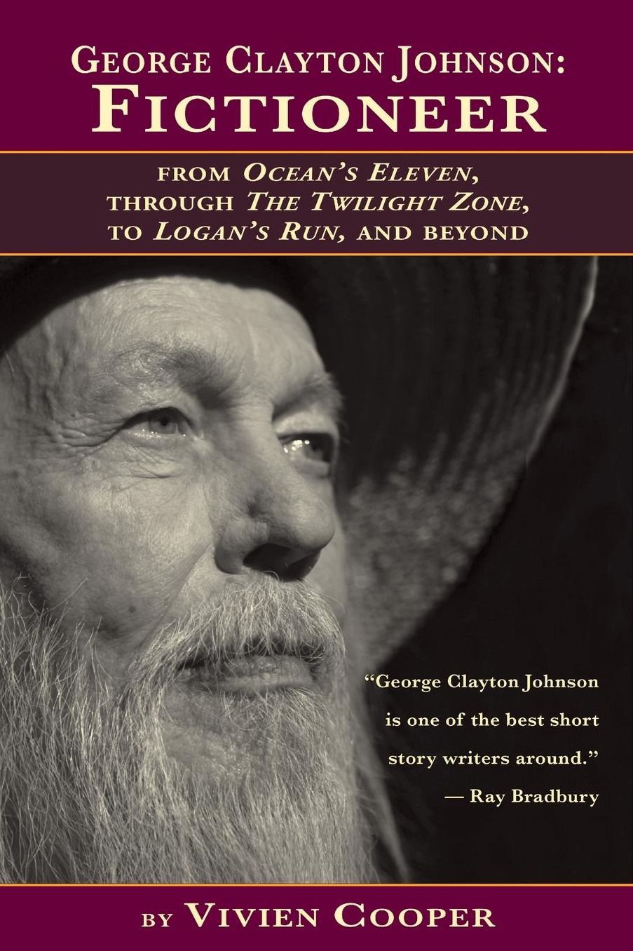 George Clayton Johnson-Fictioneer from Ocean's Eleven, Through the Twilight Zone, to Logan's Run