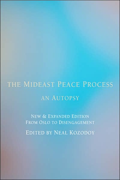 Mideast Peace Process: An Autopsy