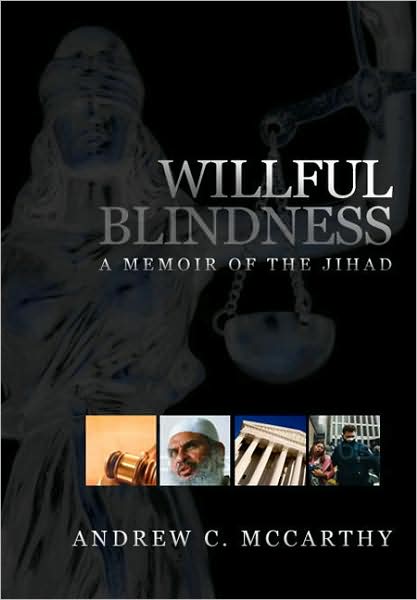 Willful Blindness: Memoir of the Jihad