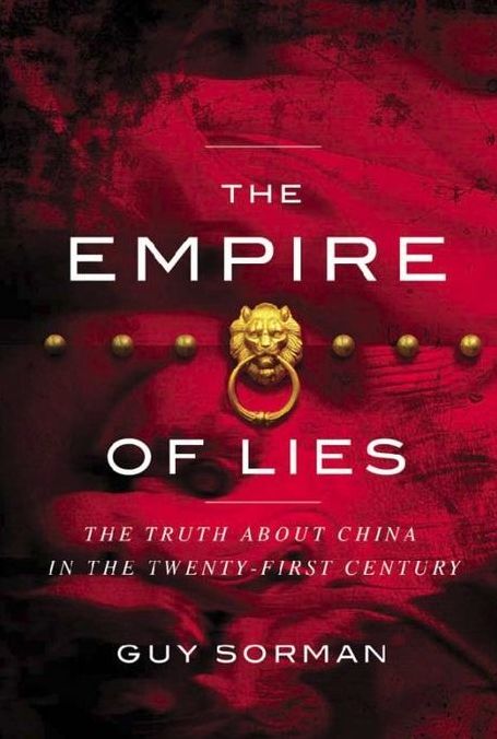 Empire of Lies: The Truth About China in the Twenty-First Century