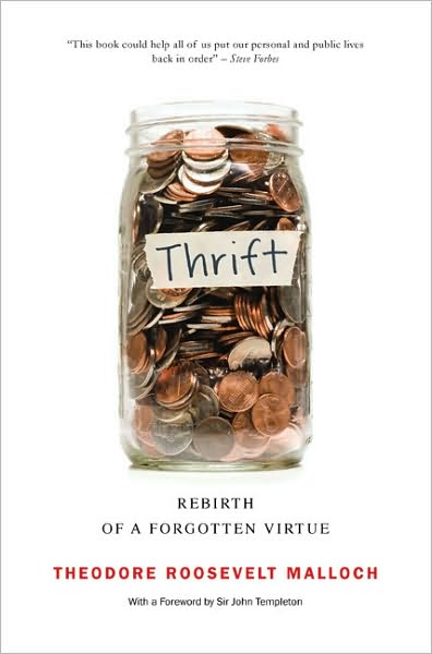 Thrift: Rebirth of a Forgotten Virtue