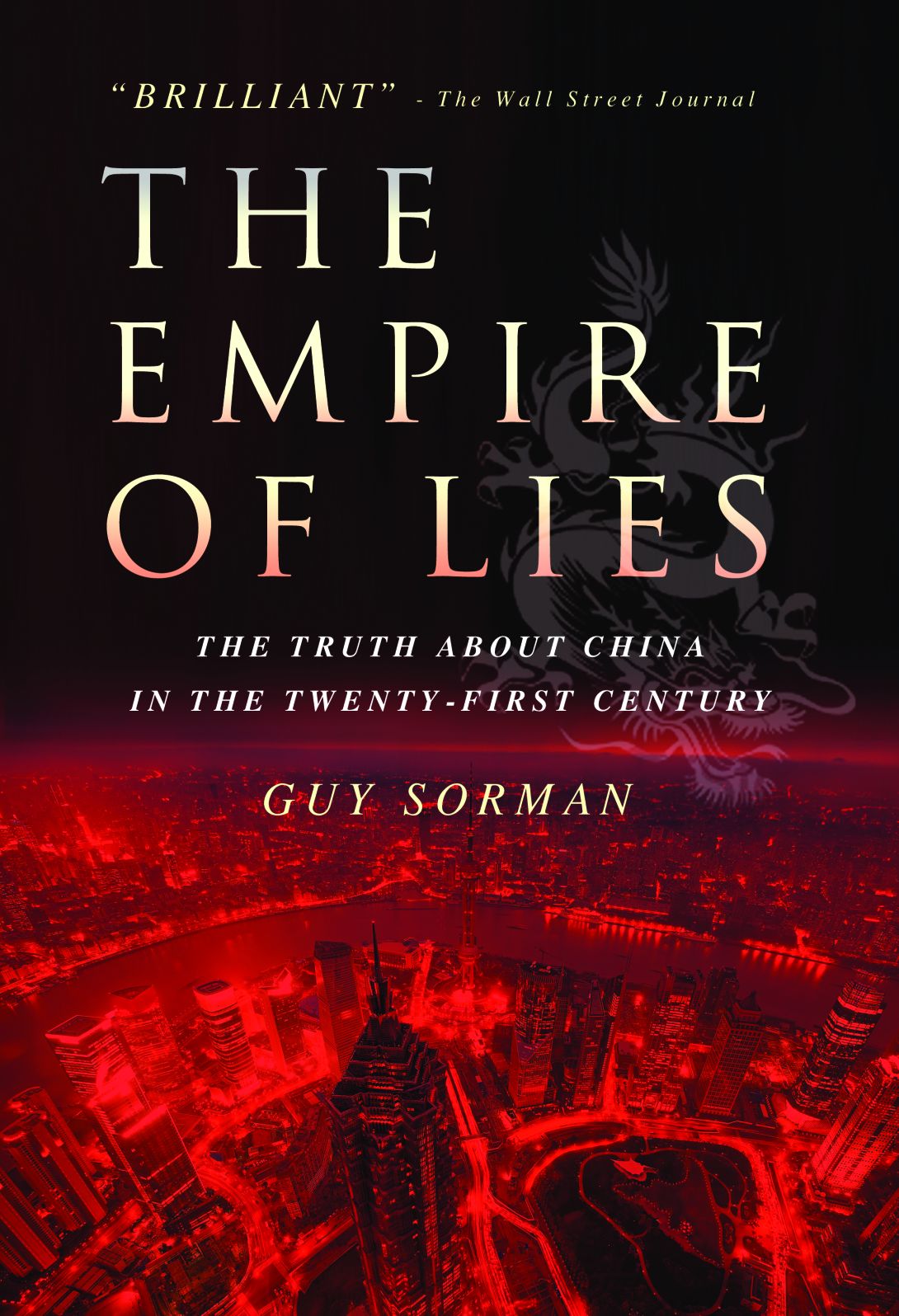 The Empire of Lies: The Truth about China in the Twenty-First Century