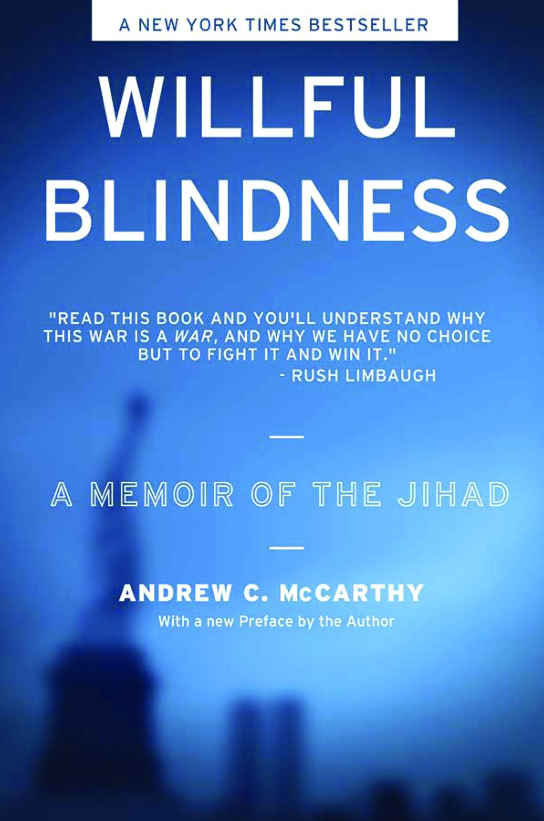 Willful Blindness: A Memoir of the Jihad