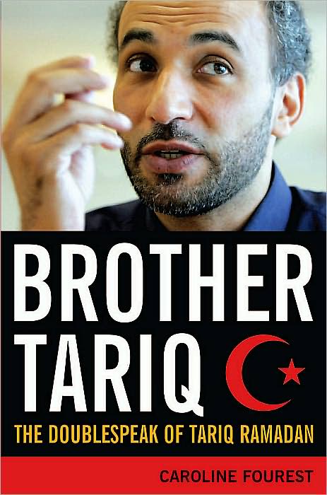 Brother Tariq: The Doublespeak of Tariq Ramadan