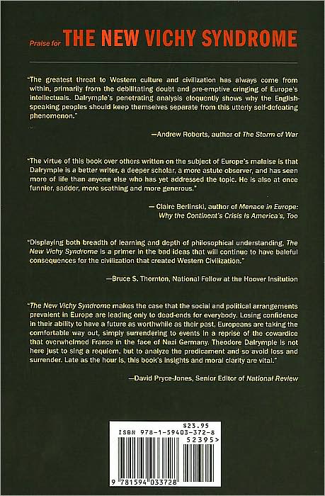 The New Vichy Syndrome: Why European Intellectuals Surrender to Barbarism