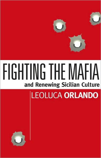 Fighting the Mafia & Renewing Sicilian Culture