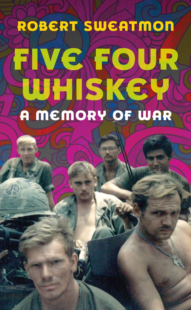 Five Four Whiskey: A Memory of War