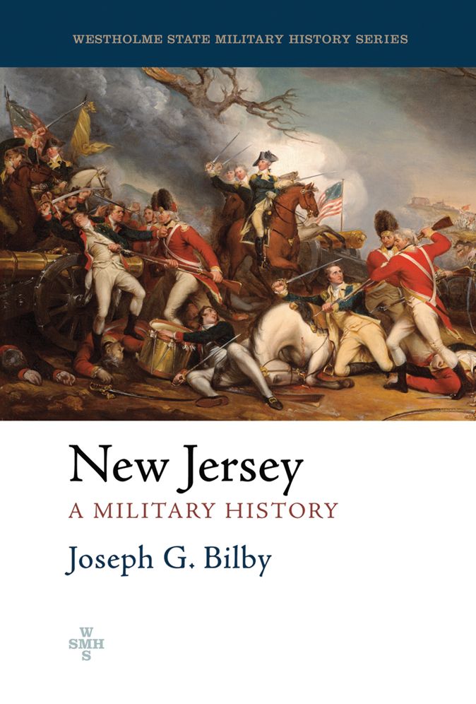 New Jersey: A Military History