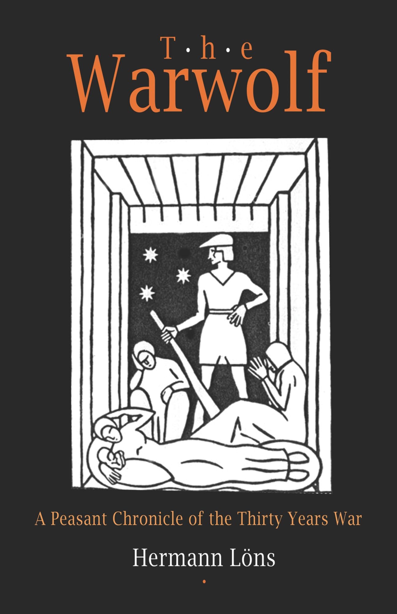The Warwolf: A Peasant Chronicle of the Thirty Years War