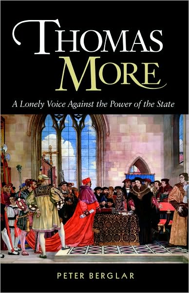 Thomas More: A Lonely Voice Against the Power of the State