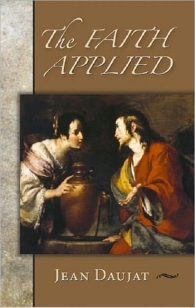 The Faith Applied