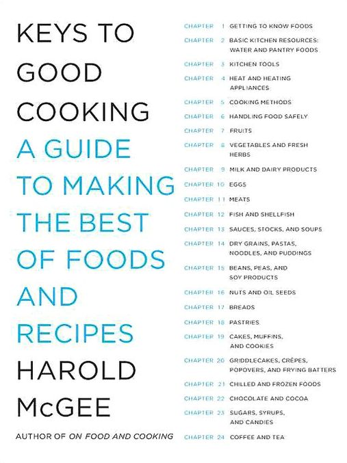 Keys to Good Cooking: A Guide to Making the Best of Foods and Recipes