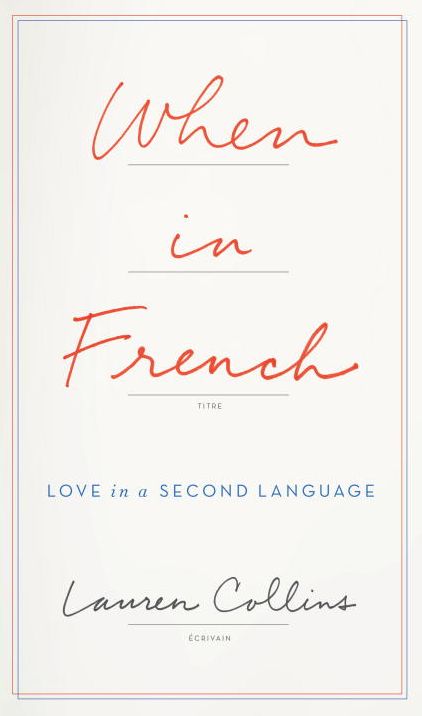 When in French: Love in a Second Language