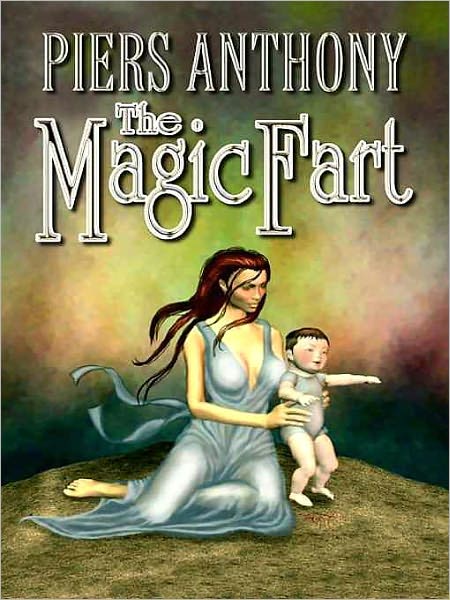 The Magic Fart [Pornucopia Book 2]