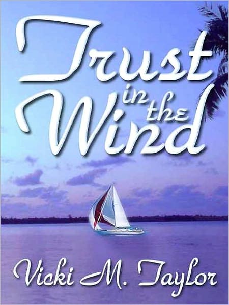 Trust in the Wind