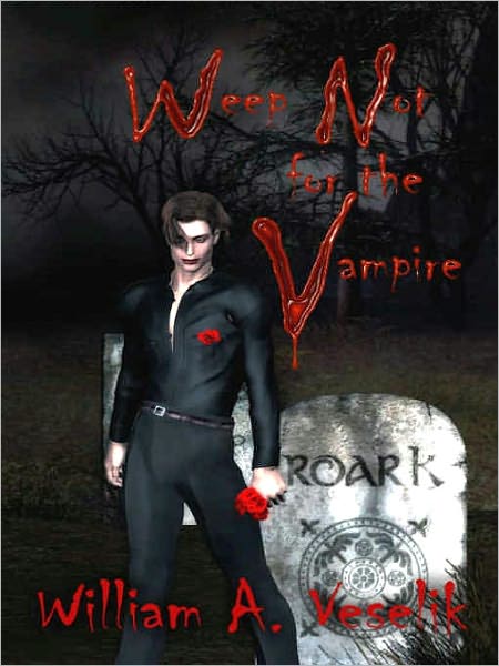 Weep Not For The Vampire