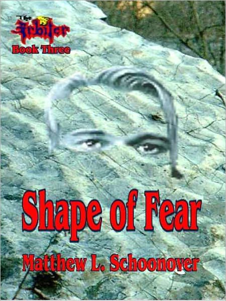 Shape of Fear [Arbiter Series Book 3]