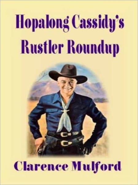Hopalong Cassidy's Rustler Round-Up