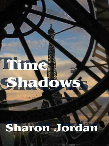 Time Shadows [Shadow Chronicles Book 1]
