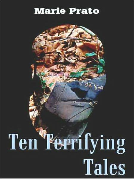 Ten Terrifying Tales