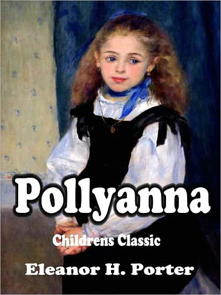 Pollyanna [Glad Series Book 1]