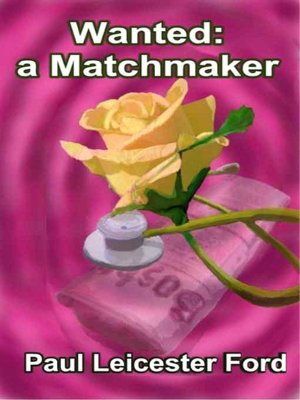 Wanted: A Matchmaker