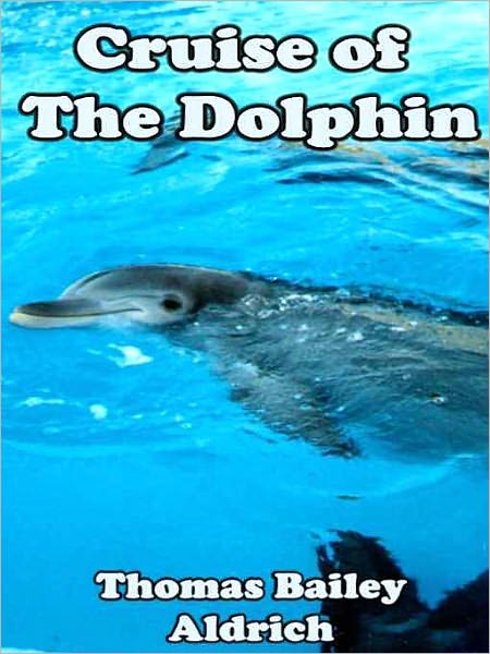 Cruise of the Dolphin