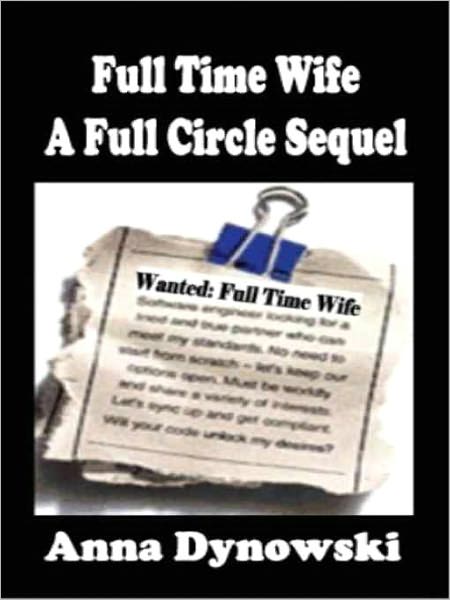 Full Time Wife: A Full Circle Sequel