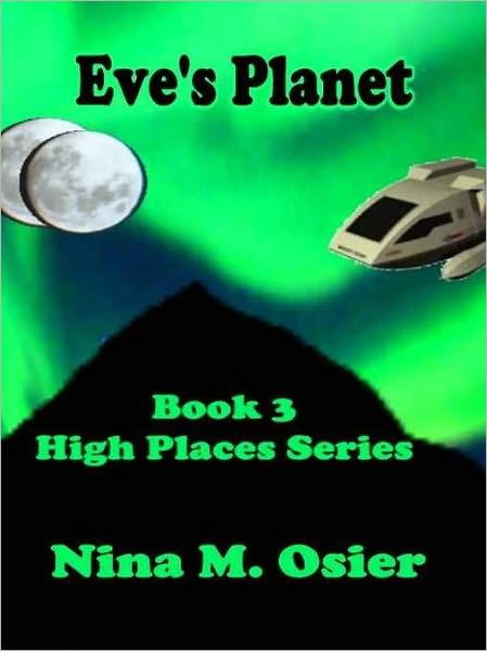 Eve's Planet [Book 3 of the High Places Series]