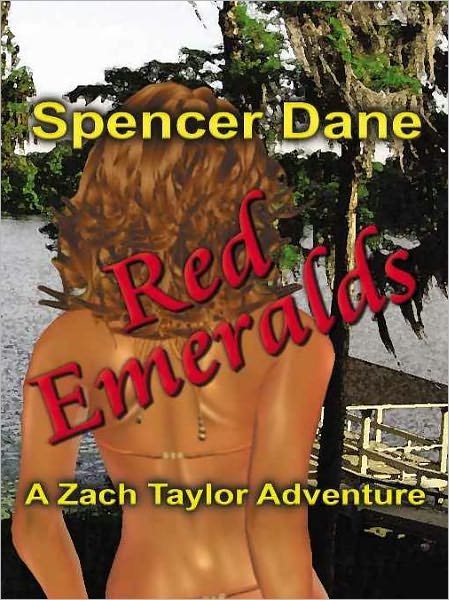 Red Emeralds [A Zach Taylor Adventure, Vol. 3]