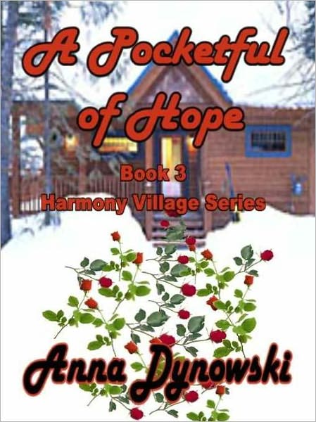 A Pocketful of Hope Harmony Village Series, Vol.3