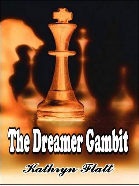 The Dreamer Gambit