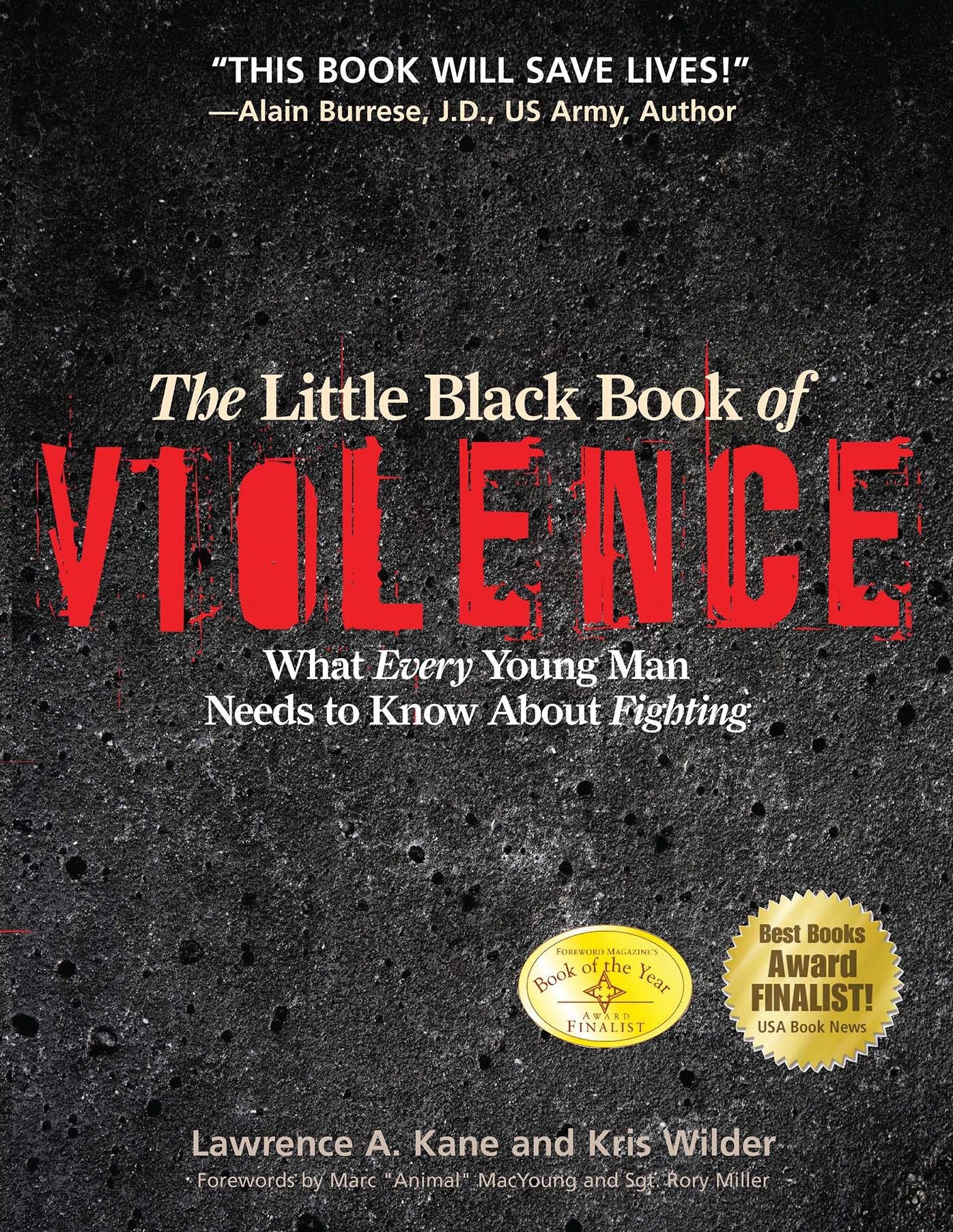 Little Black Book of Violence: What Every Young Man Needs to Know About Fighting