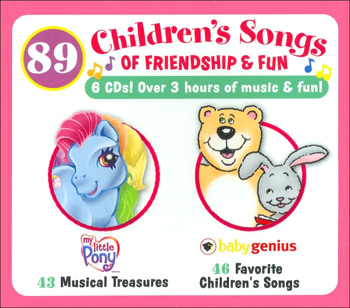 89 Children's Songs of Friendship & Fun: My Little Pony/Baby Genius