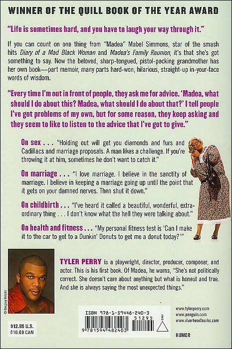 Don't Make a Black Woman Take Off Her Earrings: Madea's Uninhibited Commentaries on Love and Life