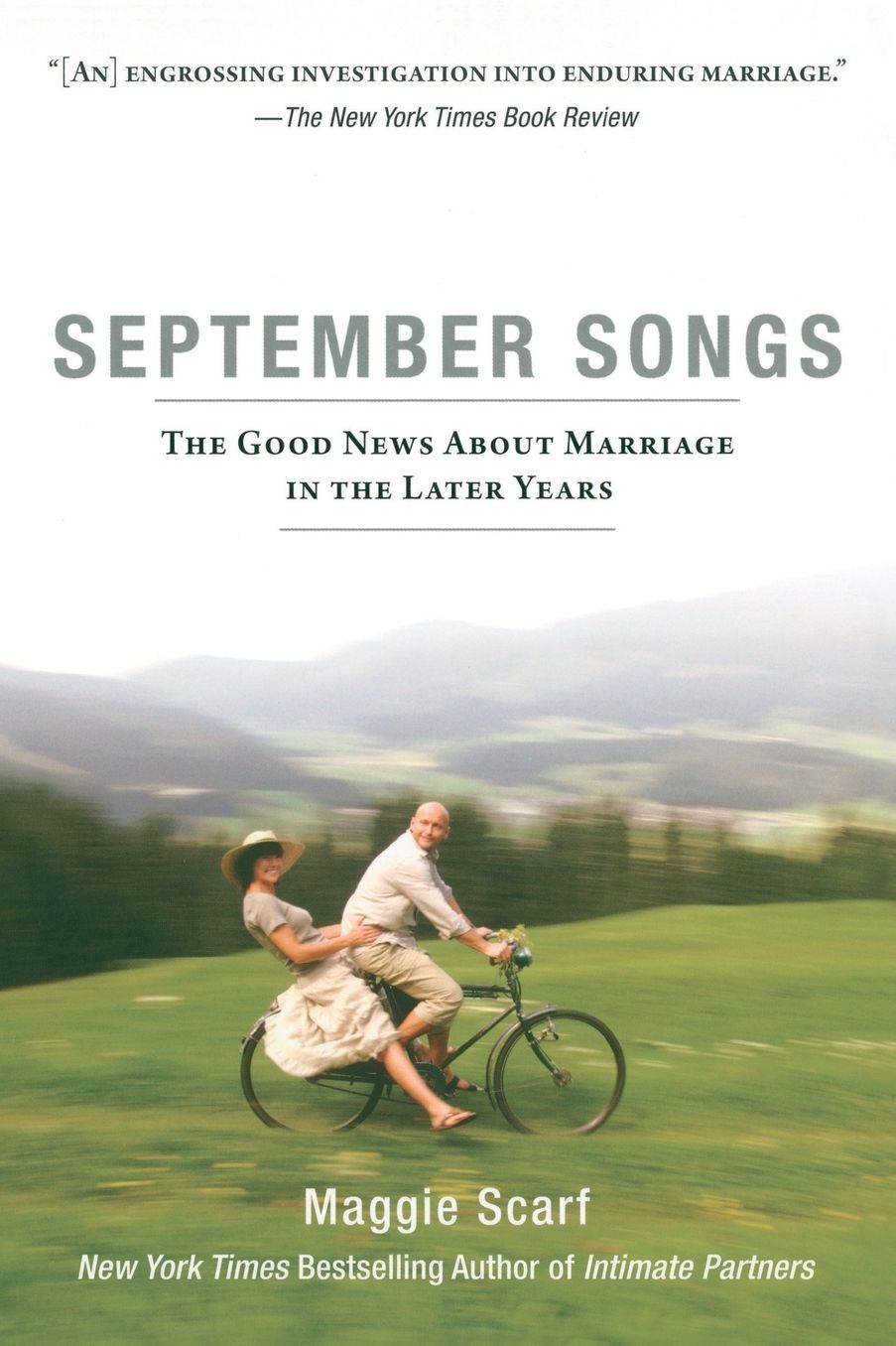 September Songs: The Good News About Marriage in the Later Years