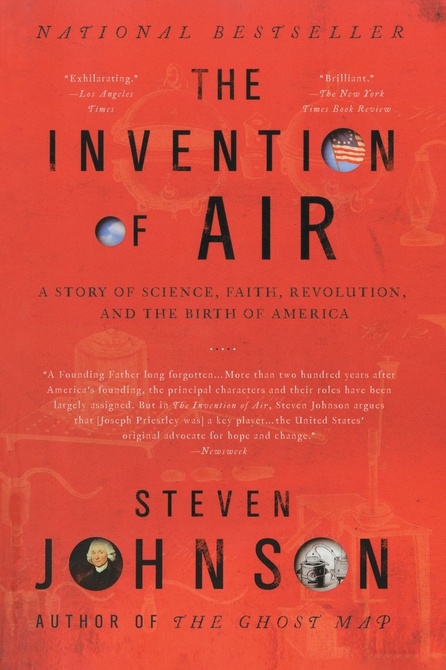The Invention of Air: A Story of Science, Faith, Revolution, and the Birth of America