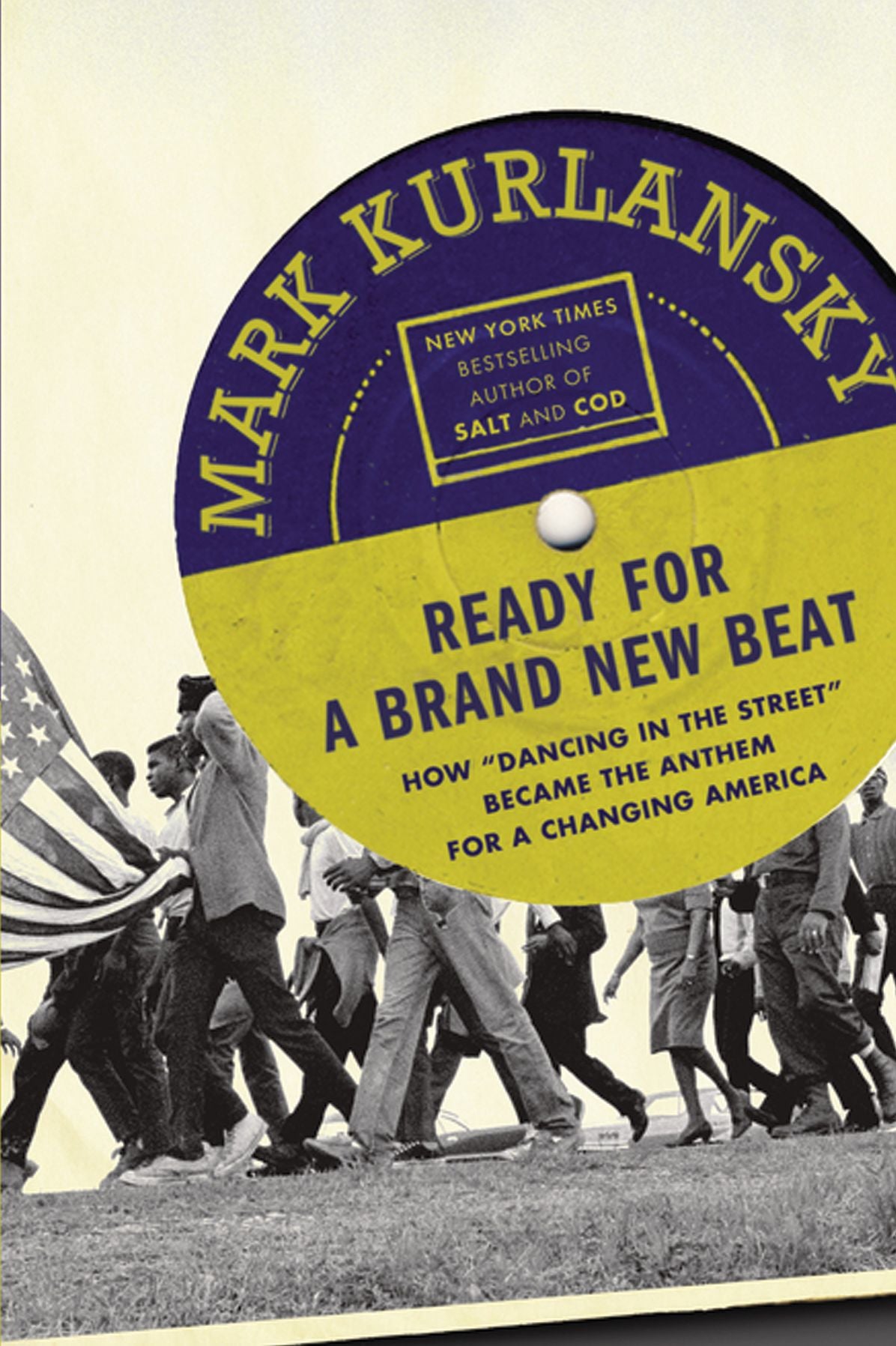Ready For a Brand New Beat: How "Dancing in the Street" Became the Anthem for a Changing America