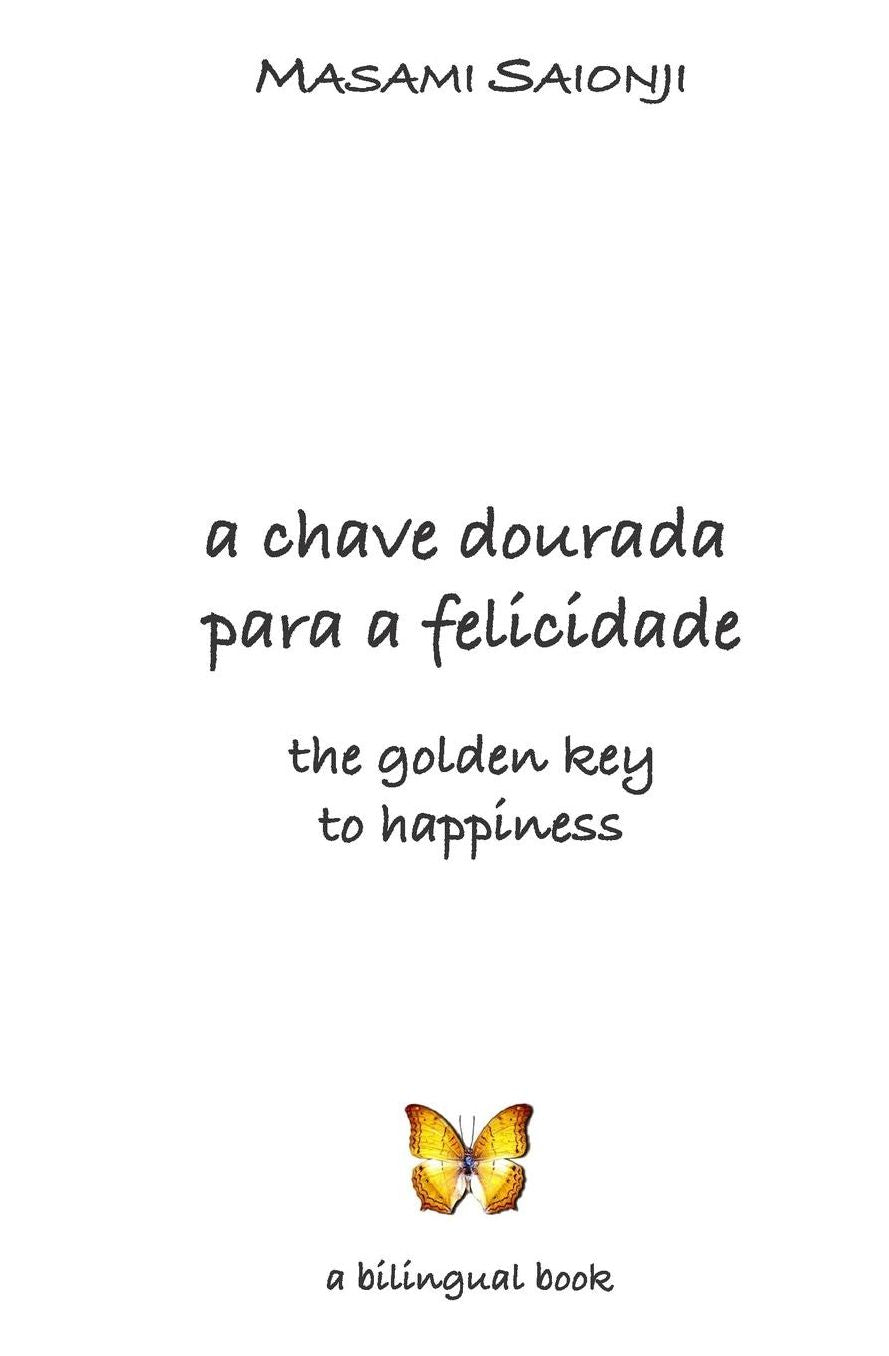 A Chave Dourada Para a Felicidade