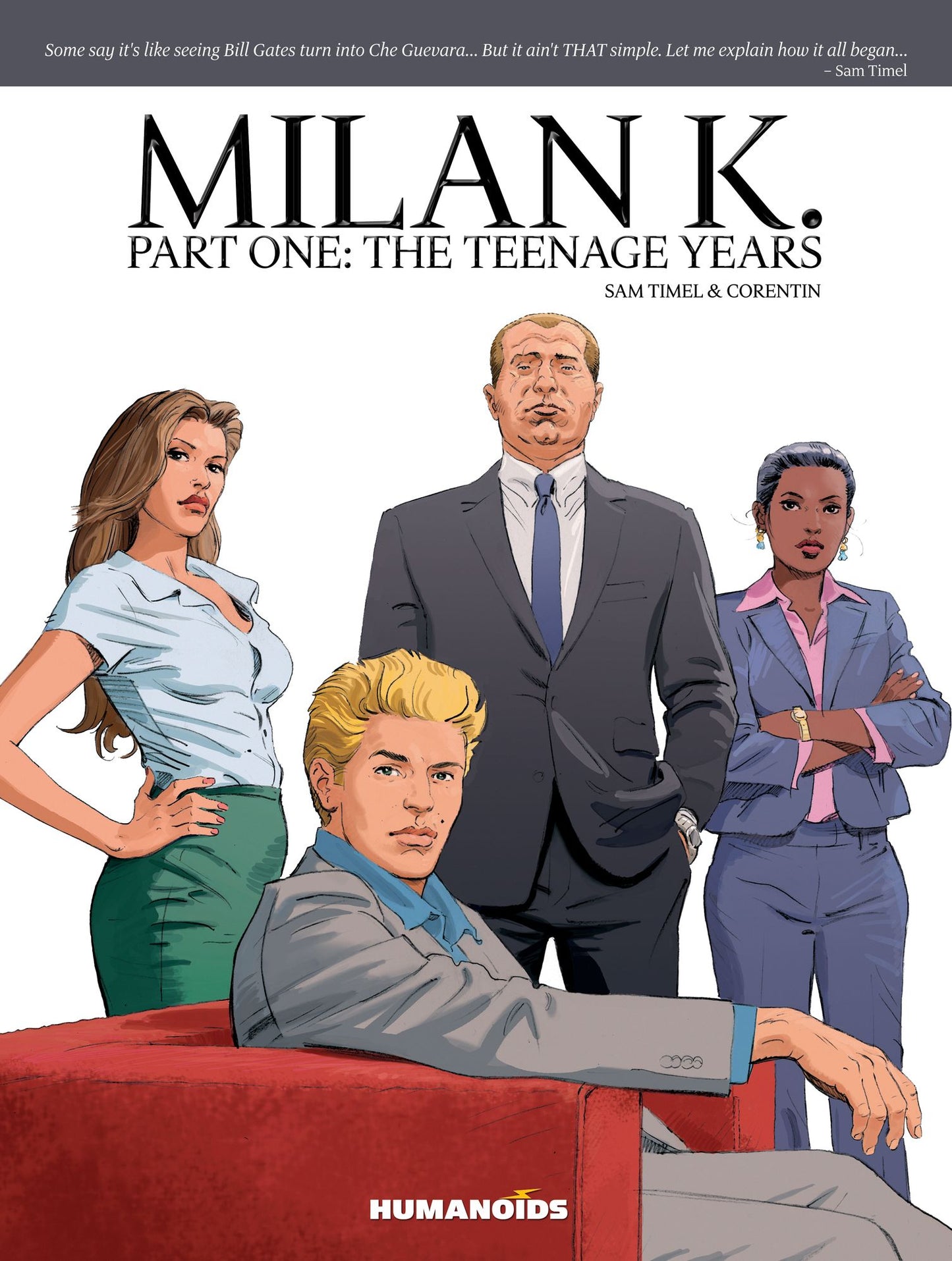 Milan K. : Part 1: The Teenage Years: Oversized Deluxe Edition