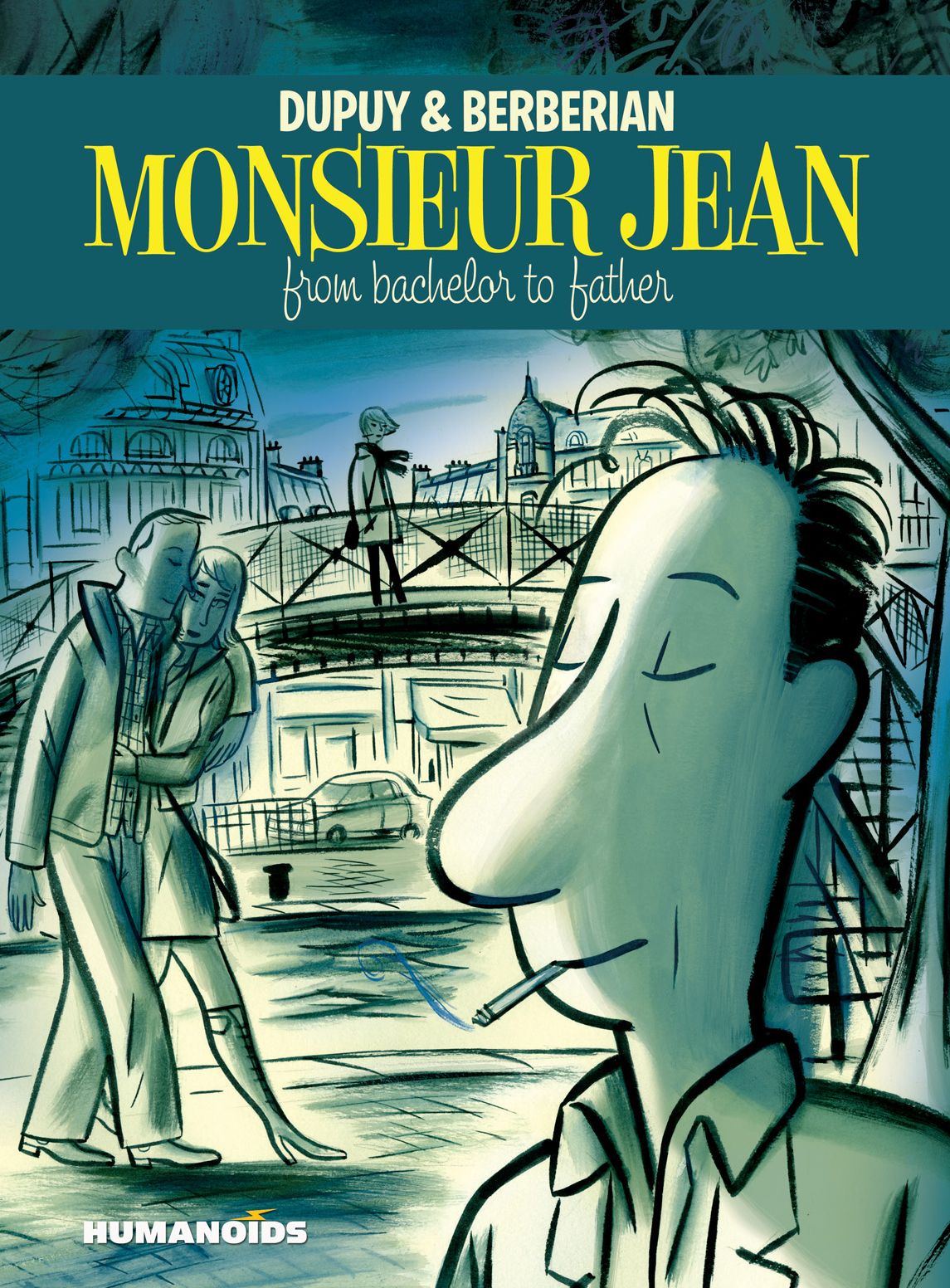 Monsieur Jean : From Bachelor to Father