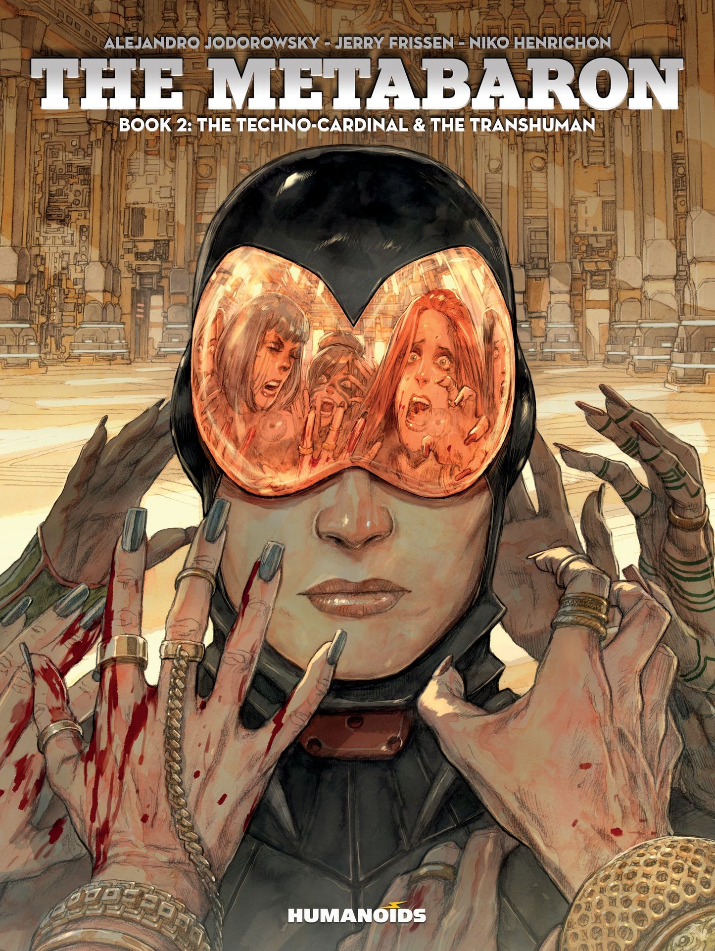 The Metabaron : Book 2: The Techno-Cardinal & The Transhuman: Oversized Deluxe