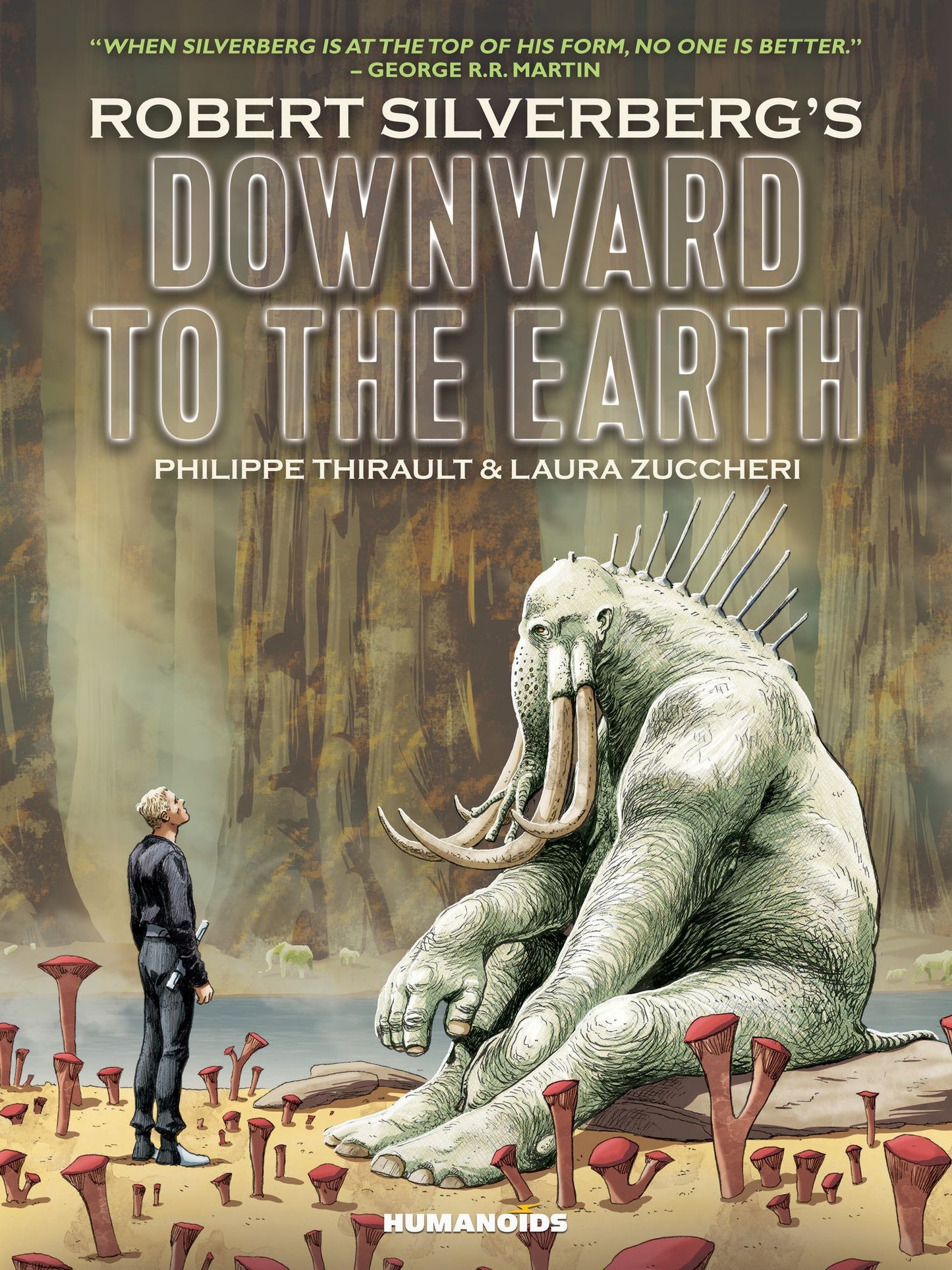 Downward to the Earth: Oversized Deluxe