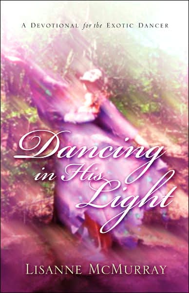 Dancing In His Light